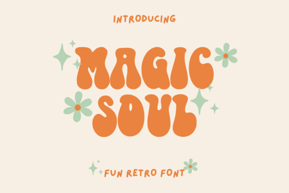 Choosing Magic Soul: A Font That Makes Your Brand Feel Fun