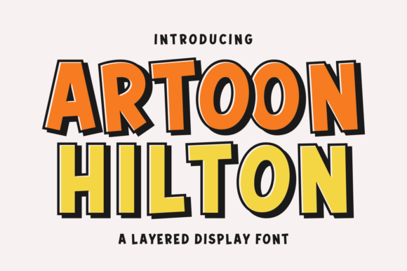 How the Artoon Hilton Font Brings Personality to Campaign Design