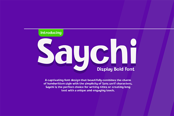 Saychi: A Versatile Display Font for Web Designers
